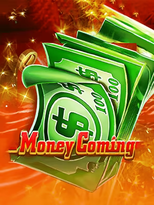 Money Coming